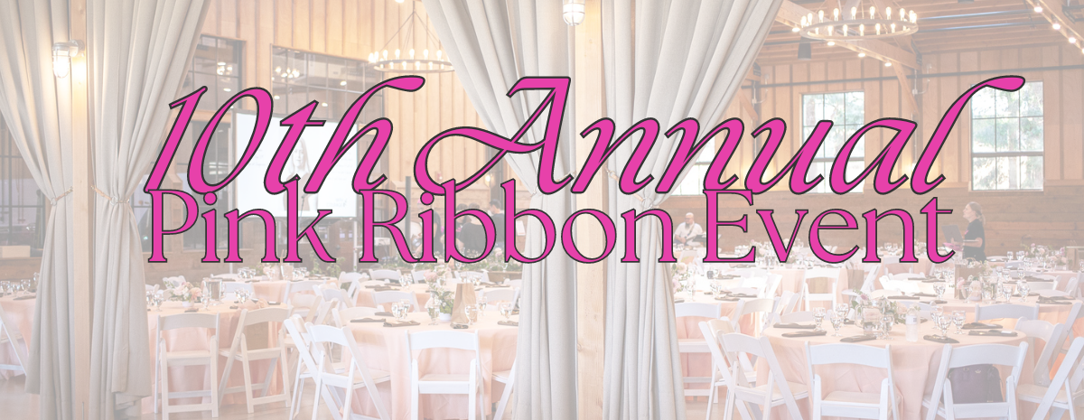 10th Annual Pink Ribbon Event